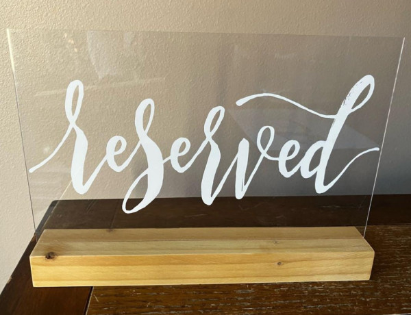 Acrylic White Reserved Sign