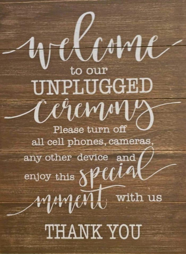 Unplugged Ceremony Wood Sign